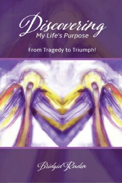 Discovering My Life's Purpose: From Tragedy to Triumph!