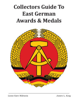 Collectors Guide to East German Awards and Medals
