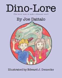 Dino-Lore (You never want to make a dinosaur sore!)