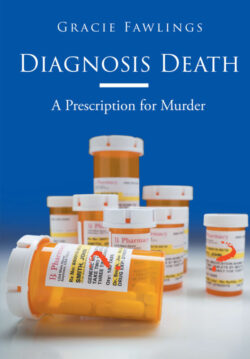 Diagnosis Death A Prescription for Murder