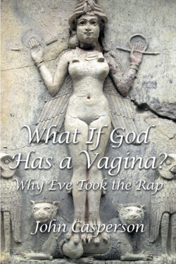 What If God Has a Vagina?