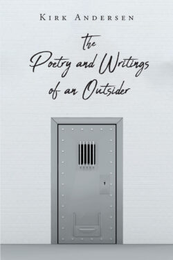The Poetry and Writings of an Outsider
