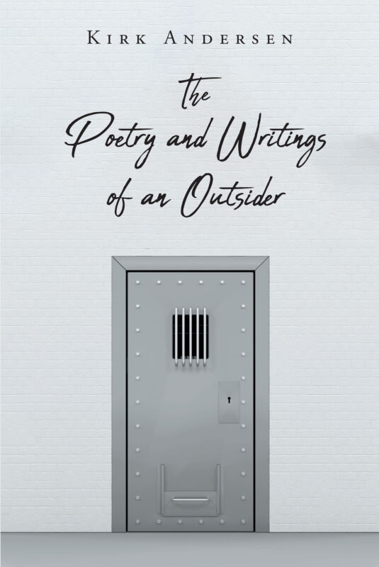 The Poetry and Writings of an Outsider