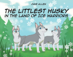 The Littlest Husky in the Land of Ice Warriors