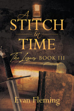 A Stitch in Time: The Legacy: Book III