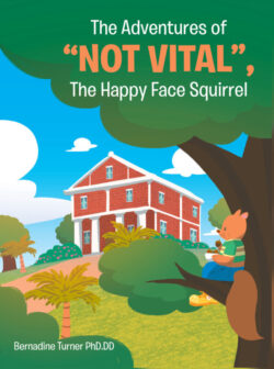 The Adventures of "Not Vital", The Happy Face Squirrel