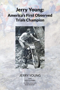 Jerry Young: America’s First Observed Trials Champion