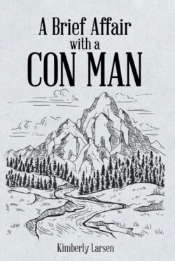 A Brief Affair with a Con Man