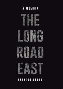 The Long Road East