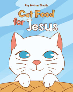 Cat Food for Jesus