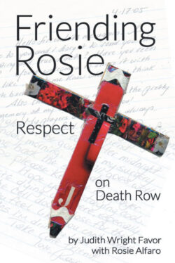 Friending Rosie Respect on Death Row