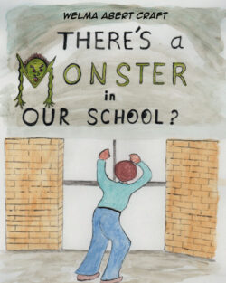 There's a Monster in Our School?