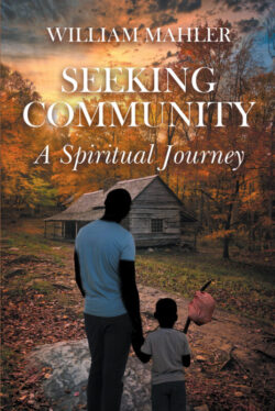 Seeking Community A Spiritual Journey