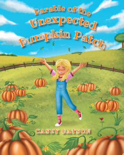 Parable of the Unexpected Pumpkin Patch