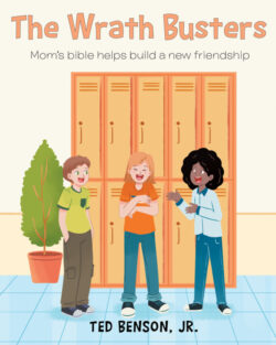 The Wrath Busters            Mom's bible helps build a new friendship