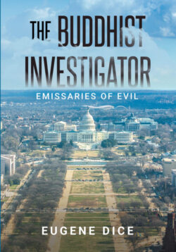 The Buddhist Investigator Emissaries of Evil