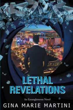 Lethal Revelations  An Entanglements Novel Book 4