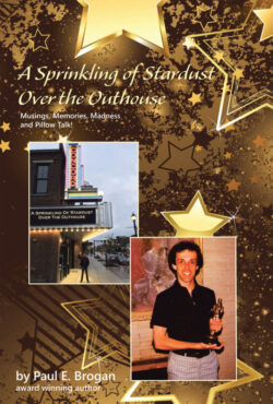 A Sprinkling of Stardust over the Outhouse Musings, Memories, Madness and Pillow Talk!