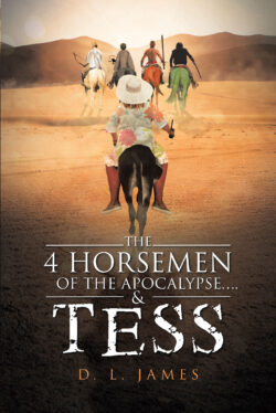 The 4 Horsemen of the Apocalypse'.& Tess