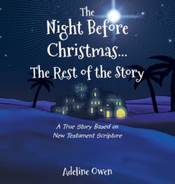 The Night Before Christmas...The Rest of the Story