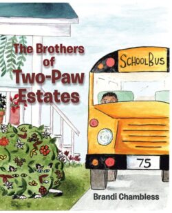 The Brothers of Two-Paw Estates