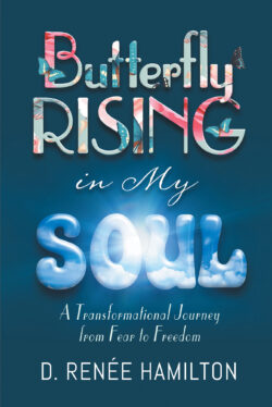 Butterfly Rising in My Soul