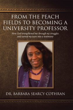 From the Peach Fields to Becoming a University Professor