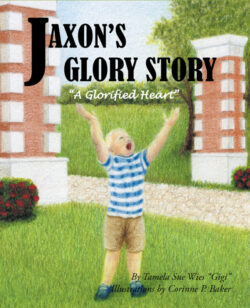 Jaxon's Glory Story