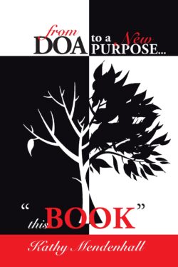 From DOA to a New Purpose...: 'This Book'