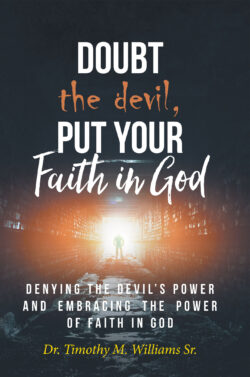 Doubt the devil, Put Your Faith in God