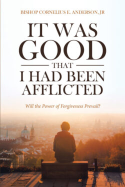 It Was Good That I Had Been Afflicted