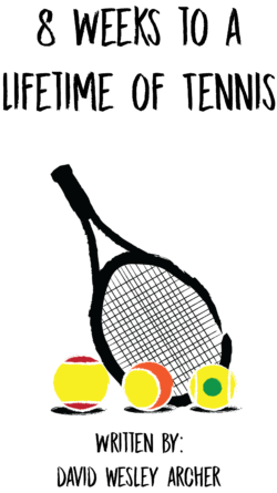 8 Weeks to a Lifetime of Tennis