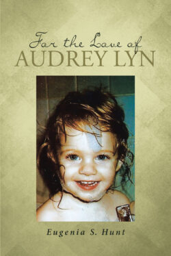 For the Love of Audrey Lyn