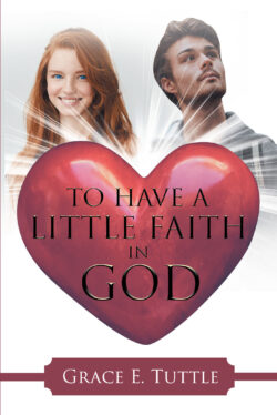 To Have A Little Faith In God