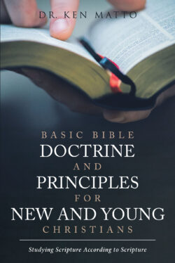 Basic Bible Doctrine and Principles for New and Young Christians