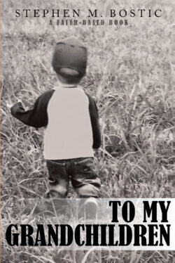 To My Grandchildren