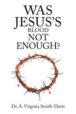 Was Jesus's Blood Not Enough?