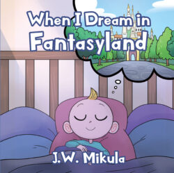 When I Dream in Fantasyland