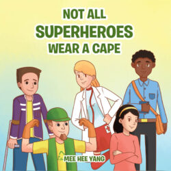 Not All Superheroes Wear a Cape