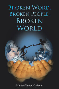 Broken Word, Broken People, Broken World