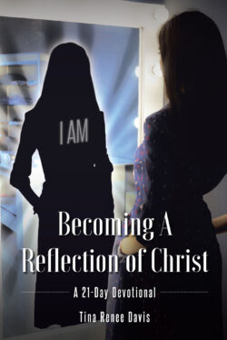 Becoming a Reflection of Christ