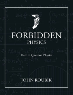 Forbidden Physics