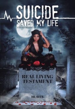 Suicide Saved My Life