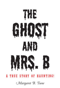 The Ghost and Mrs. B
