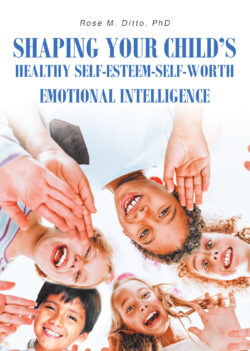 Shaping Your Child's Healthy Self-Esteem-Self-Worth
