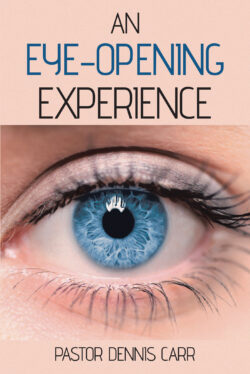 An Eye-Opening Experience