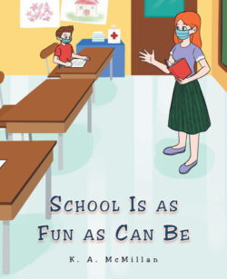 School Is as Fun as Can Be