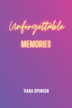 Unforgettable Memories