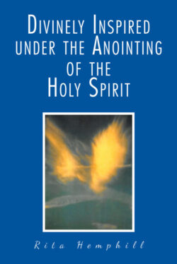 Divinely Inspired under the Anointing of the Holy Spirit