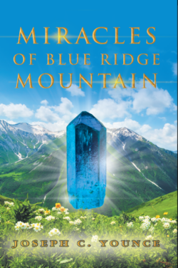 Miracles of Blue Ridge Mountain